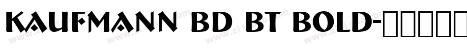 Kaufmann Bd BT Bold字体转换
